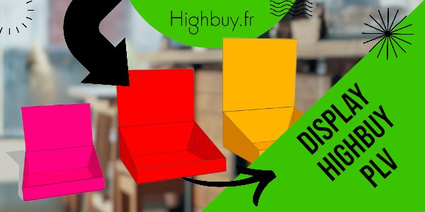 Display Highbuy : le packaging intelligent