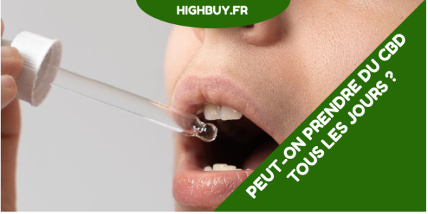 Peut-on prendre du CBD tous les jours ?